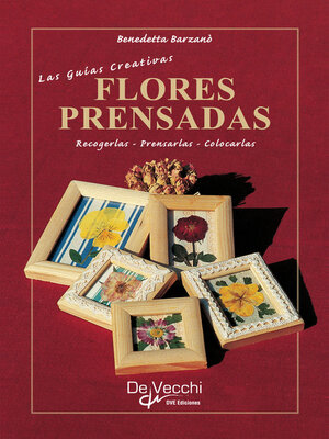 cover image of Las guías creativas flores prensadas